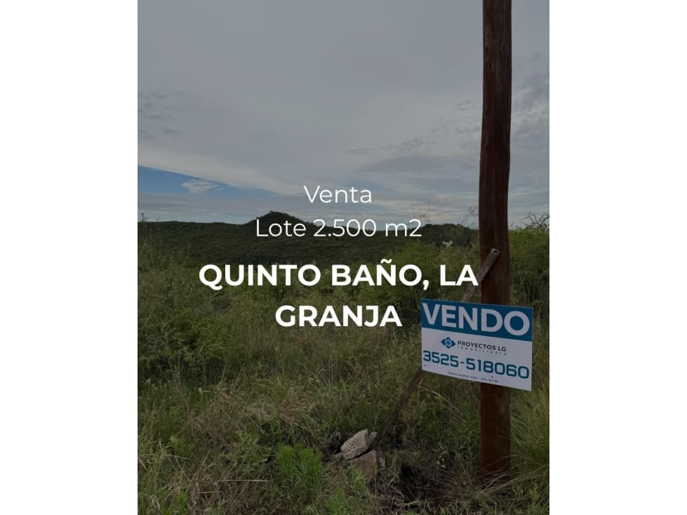 VENTA-LOTE 2.500m2 5to BAÑO- LA GRANJA - 1