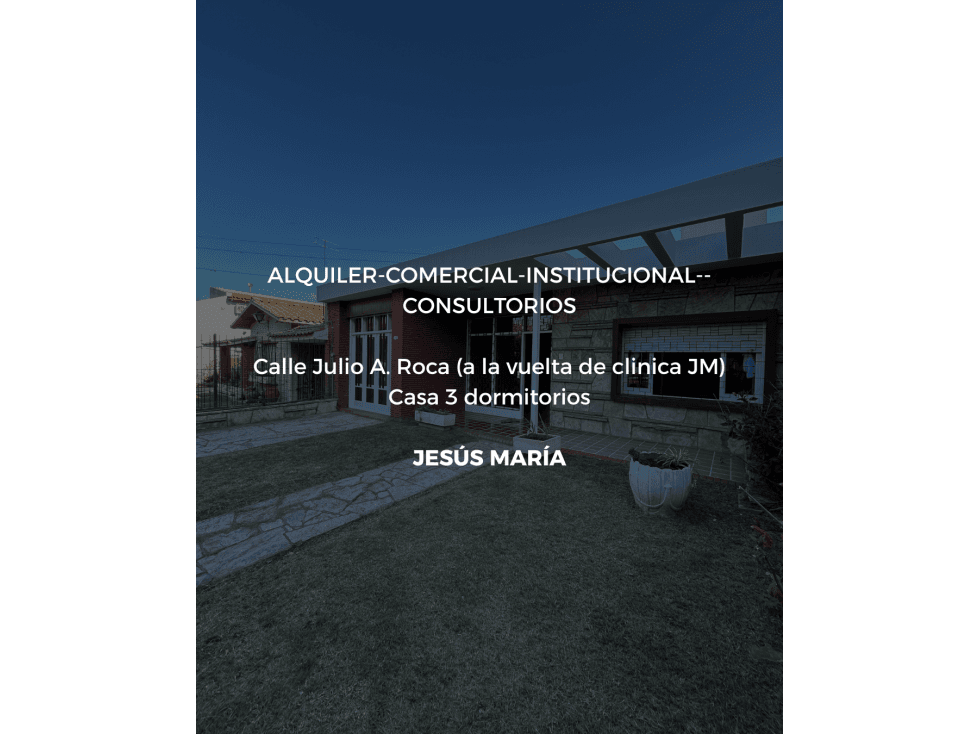 ALQUILER-PROPIEDAD PARA USO COMERCIAL / INSTITUCIONAL / CONSULTORIOS - 1