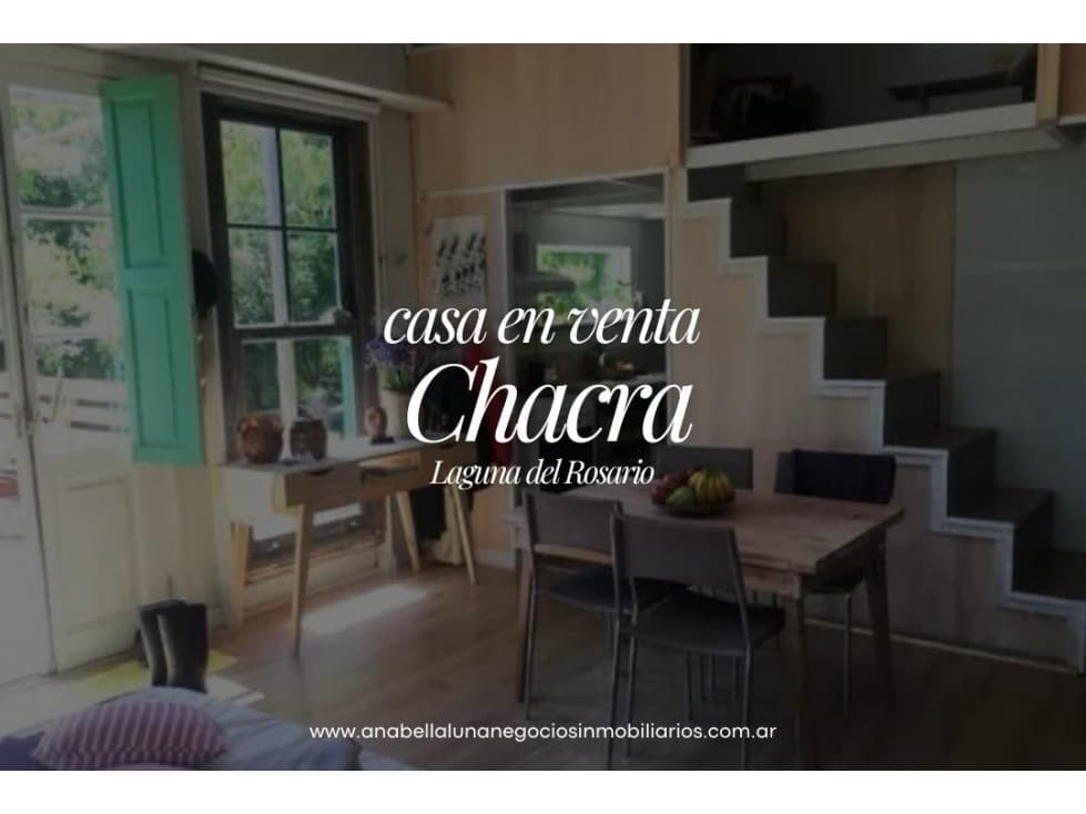 CASA EN CHACRAS LAGUNA EL ROSARIO EXCELENTE INVERSIÓN - 1