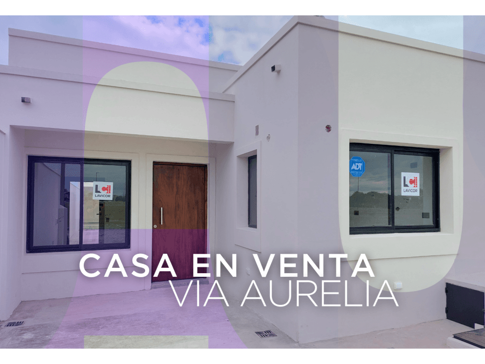 CASA EN VENTA - VIA AURELIA - 1