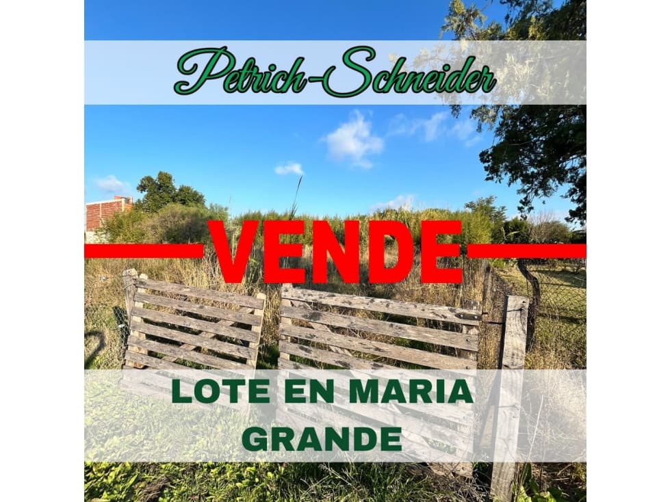 Se vende Lote amplio en Maria Grande - 1