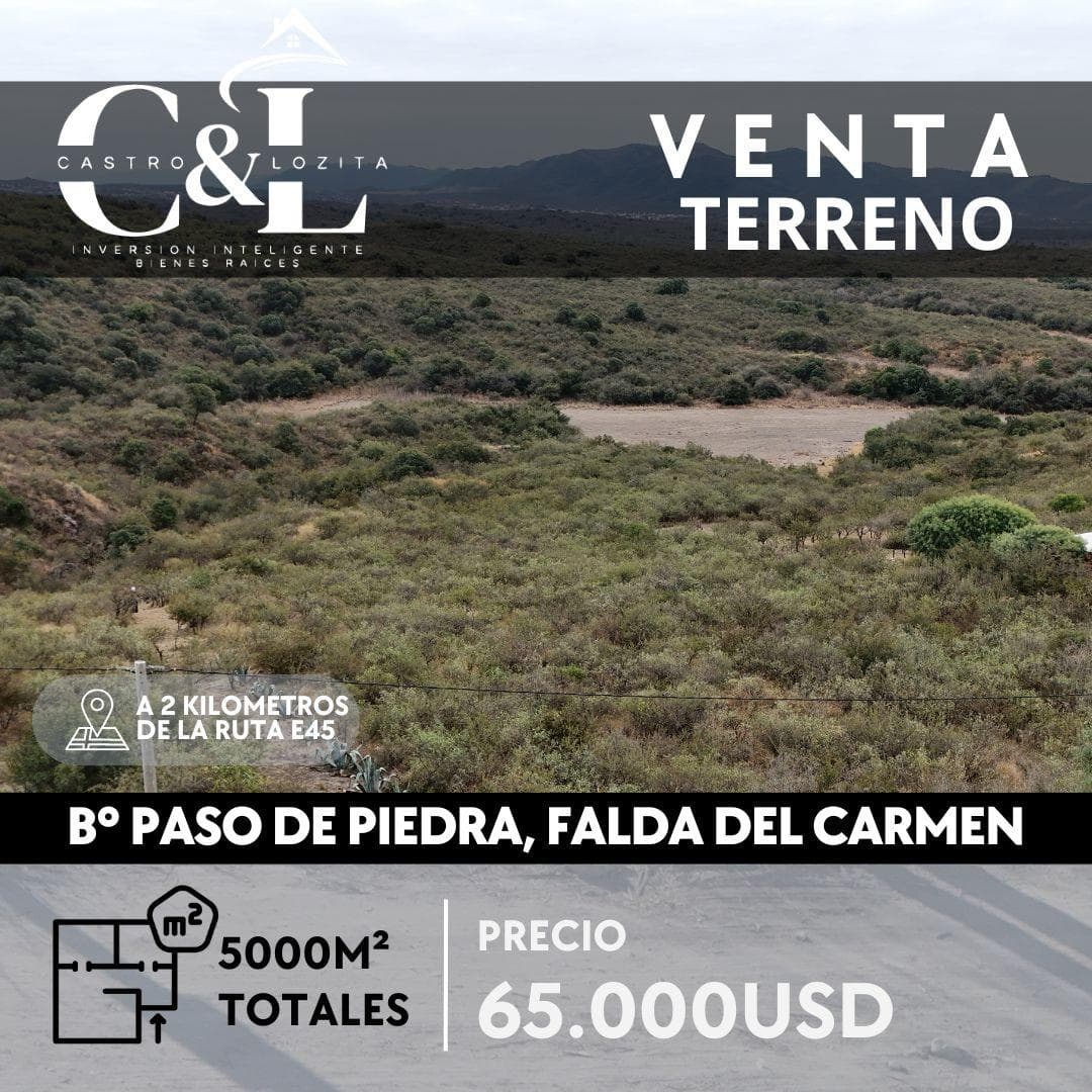 TERRENO DE 4.991M² EN PASO DE PIEDRA- CHACRAS DE MONTAÑA, CAMINO A FALDA DEL CARMEN - 1