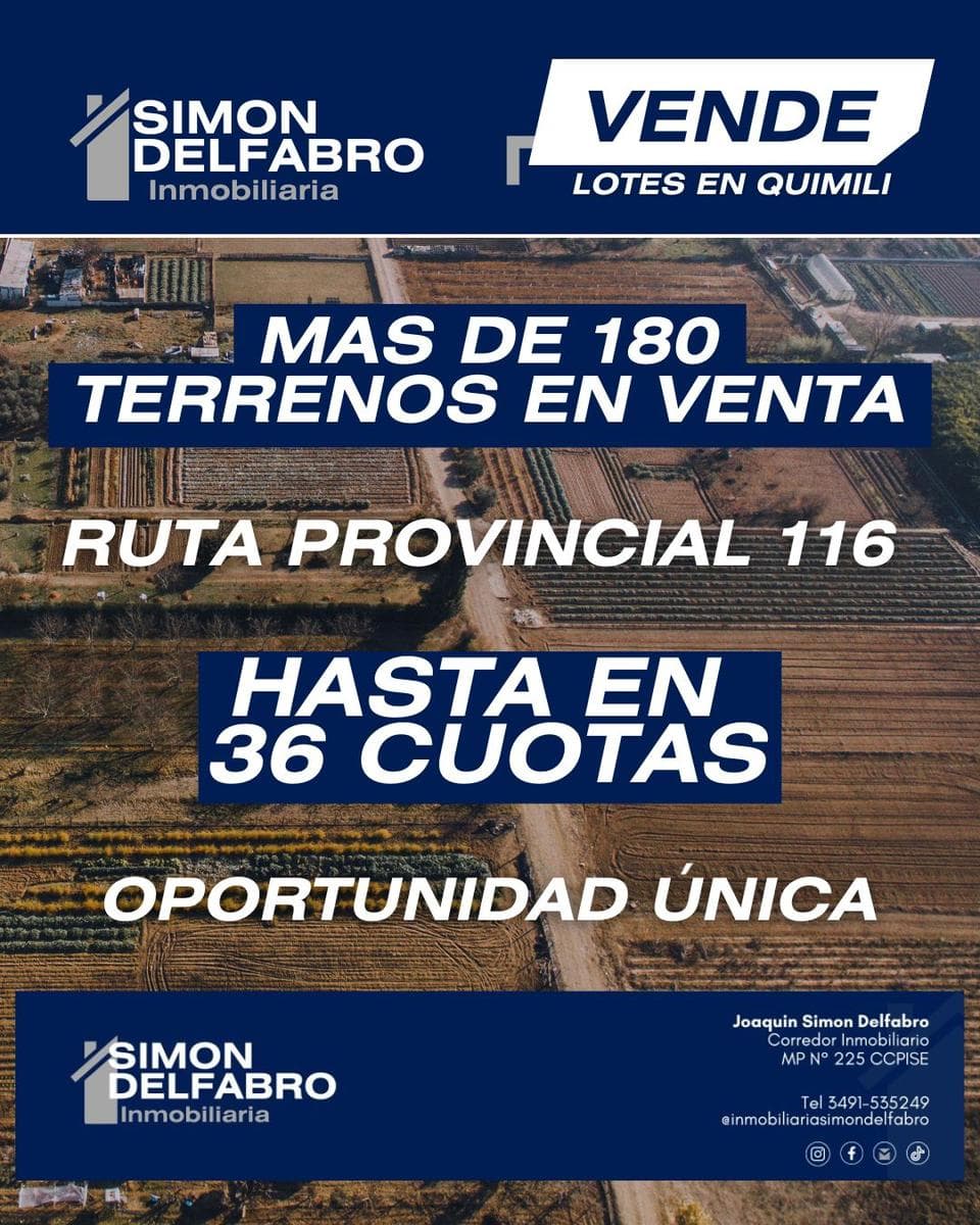 QUIMILI - GRAN LOTEO SOBRE RUTA 116 Y AV ROCA - 1