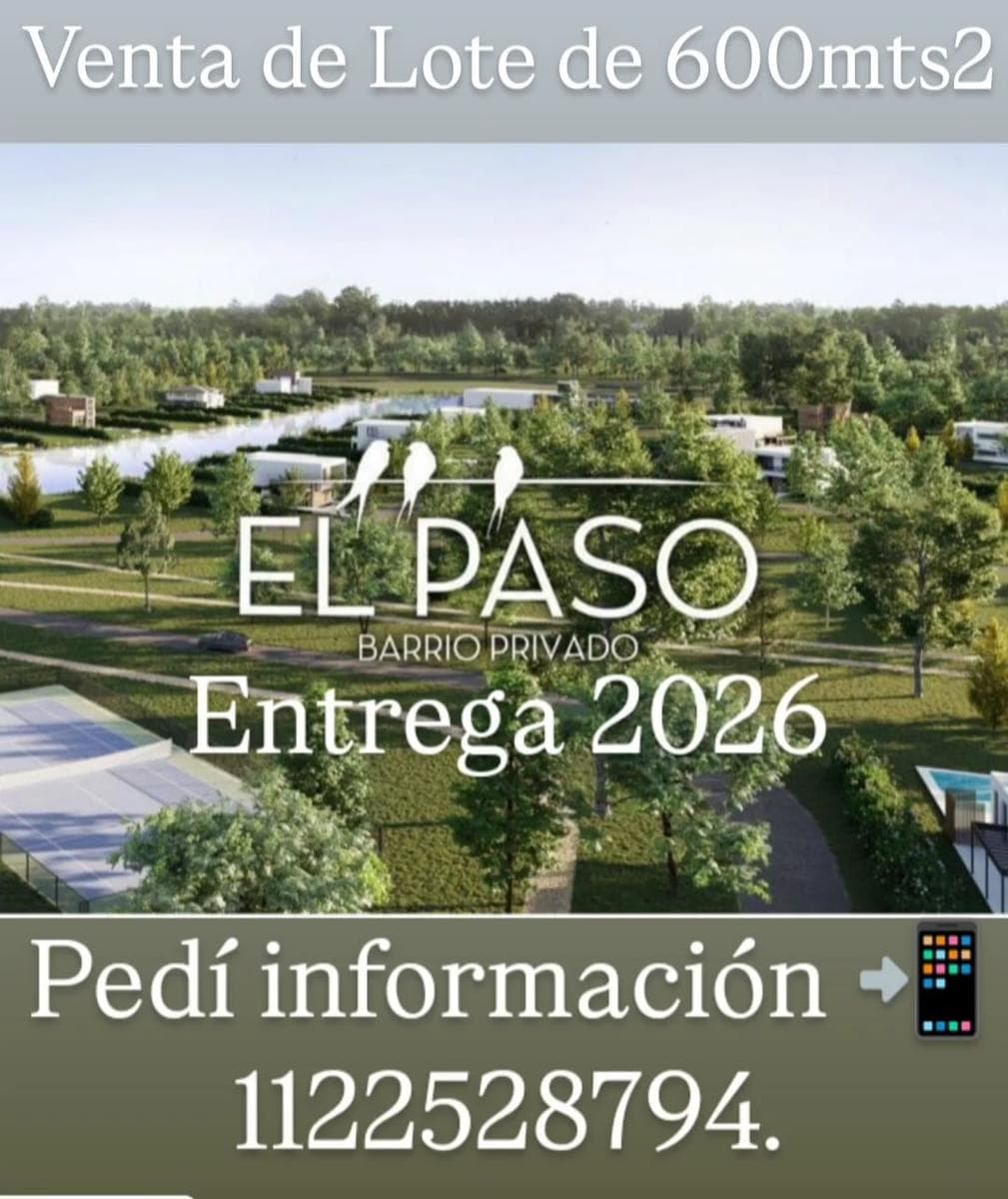 VENTA DE LOTE DE 600MTS2 BARRIO PRIVADO EL PASO, EN EL VISO PILAR - 1