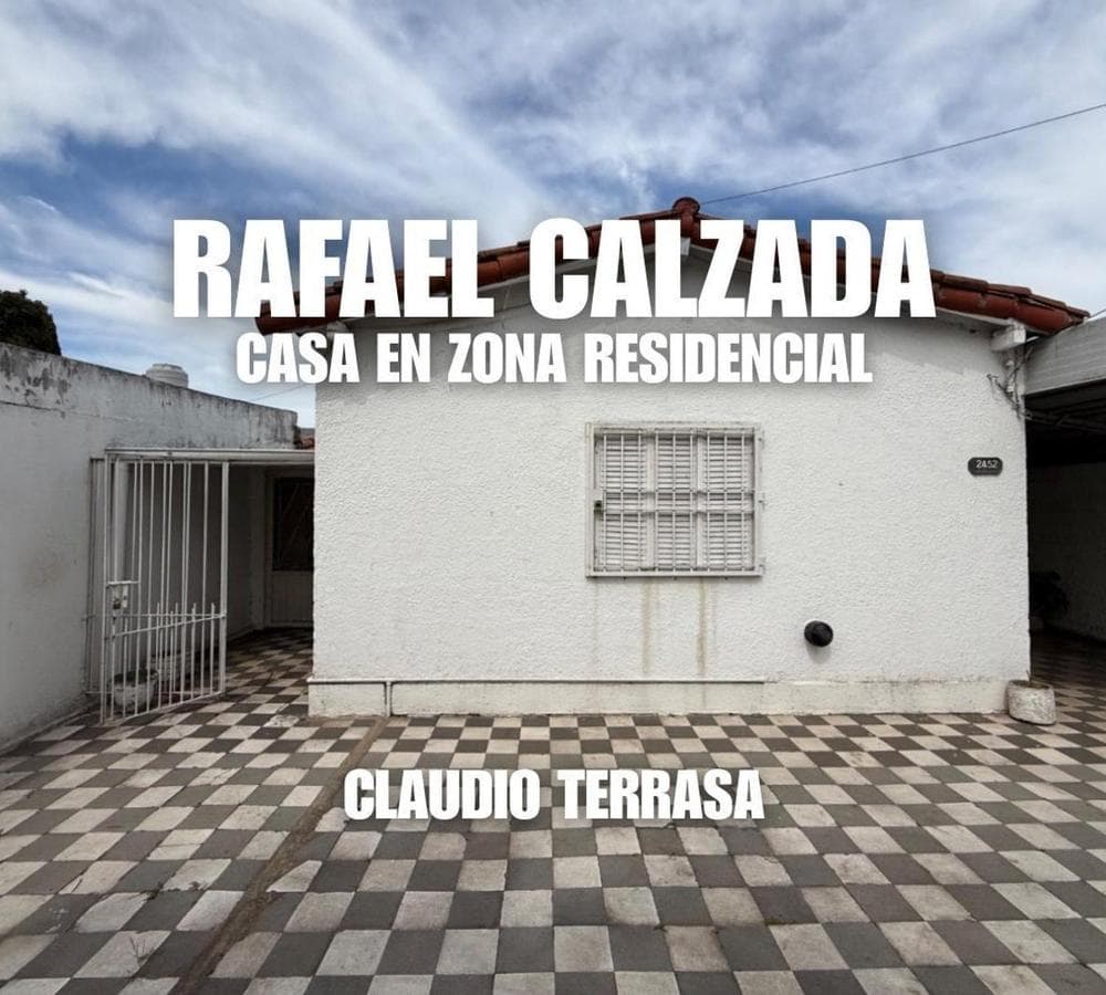 CHALET EN VENTA EN RAFAEL CALZADA - 1